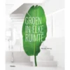 Groen In Elke Ruimte Door Modeste Herwig -Aanbiedingen Intieme Eden Winkel 1521704905 1 600