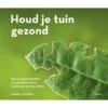 Houd Je Tuin Gezond - Bärbel Oftring -Aanbiedingen Intieme Eden Winkel houd je tuin gezond 1584535367 1 600